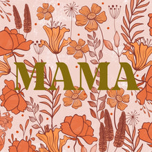 Load image into Gallery viewer, 'MAMA' Flower Power A6 Greeting Card